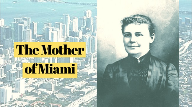 Overlooked No More: Julia Tuttle, the ‘Mother of Miami’