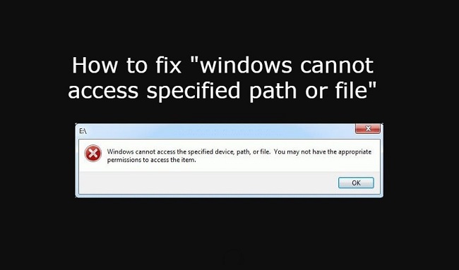 Windows Cannot Access The Specified Device Path or File